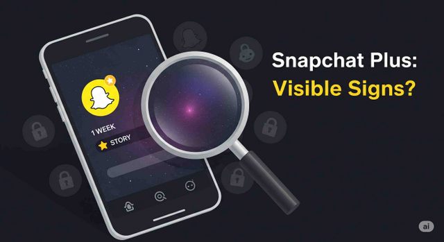 How to Tell If Someone Has Snapchat Plus